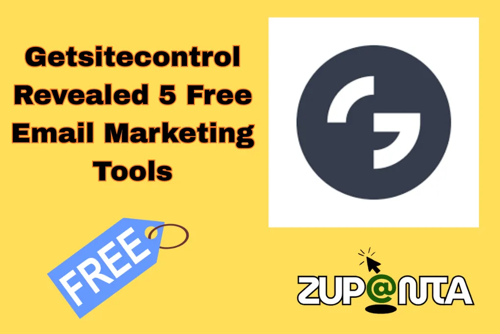 Getsitecontrol Revealed 5 Free Email Marketing Tools