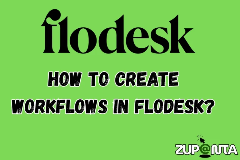 How to Create Workflows in Flodesk?