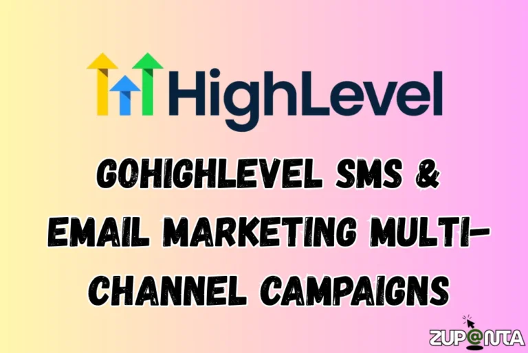 GoHighLevel SMS & Email Marketing Multi-Channel Campaigns