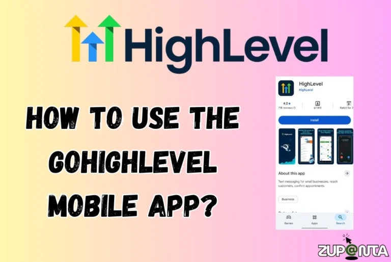 How to Use the GoHighLevel Mobile App