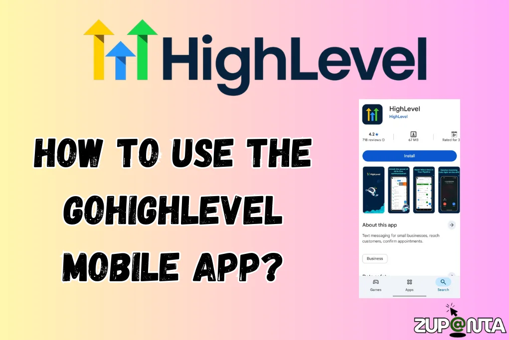 How to Use the GoHighLevel Mobile App